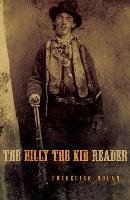 The Billy the Kid Reader Nolan Frederick