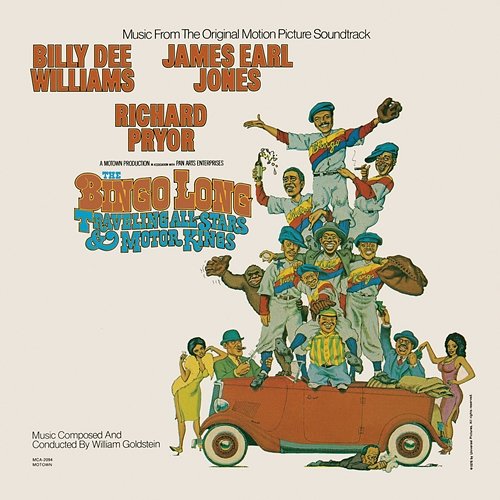 The Bingo Long Traveling All-Stars & Motor Kings: Original Motion Picture Soundtrack William Goldstein feat. Thelma Houston