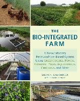 The Bio-Integrated Farm and Home Jadrnicek Shawn