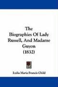 The Biographies of Lady Russell, and Madame Guyon (1832) Child Lydia Maria Francis