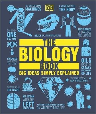 The Biology Book. Big Ideas Simply Explained Opracowanie zbiorowe