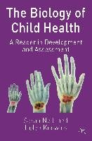 The Biology of Child Health Knowles Helen, Neill Sarah