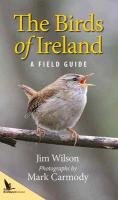 The Birds of Ireland Wilson Jim, Carmody Mark