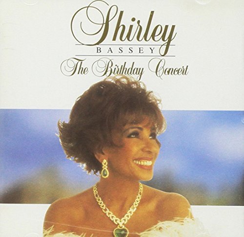 The Birthday Concert Shirley Bassey
