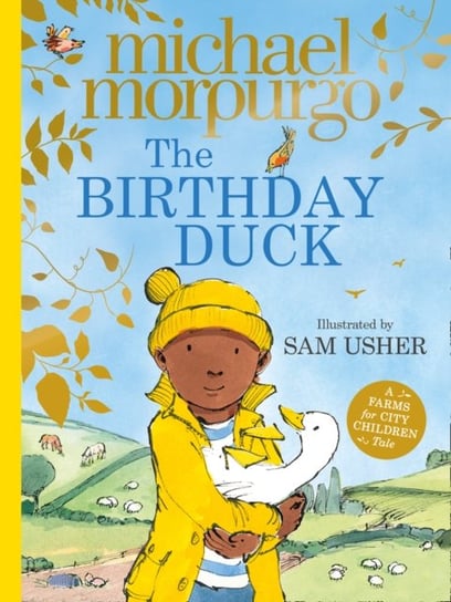The Birthday Duck Morpurgo Michael