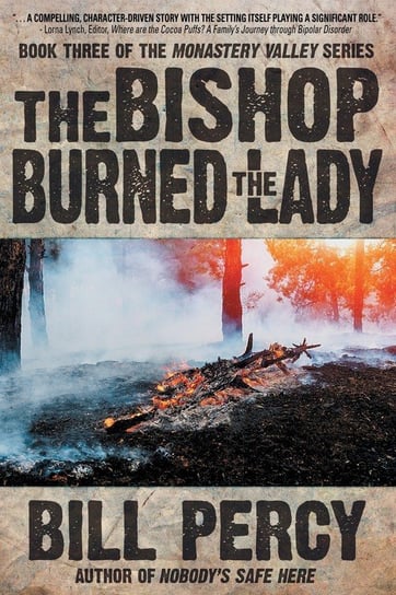The Bishop Burned the Lady Bill Percy