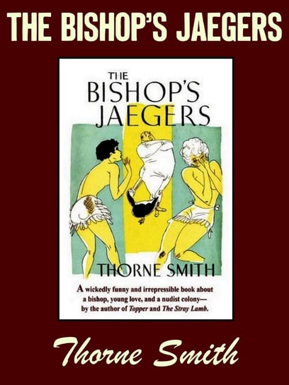 The Bishop's Jaegers Smith Thorne