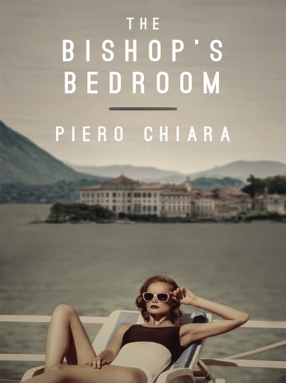 The Bishops Bedroom Piero Chiara