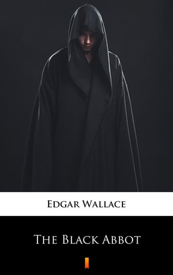 The Black Abbot Edgar Wallace