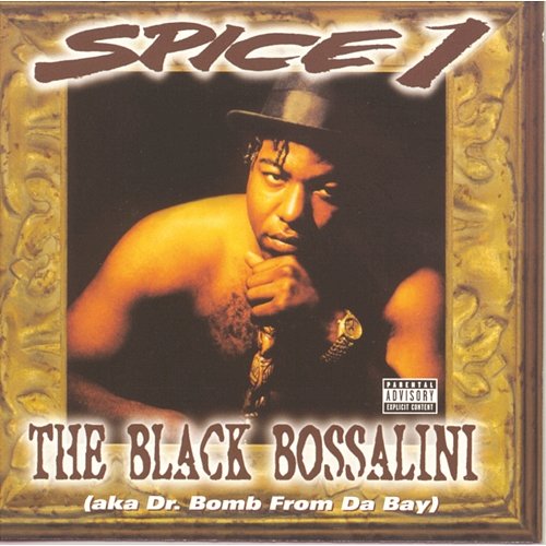 The Black Bossalini (aka Dr. Bomb from Da Bay) SPICE 1