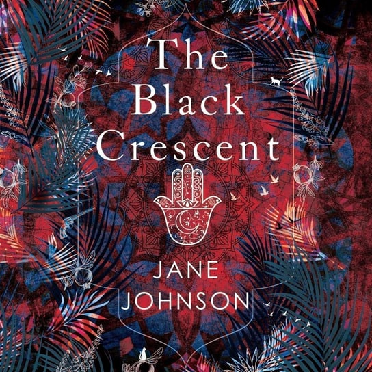 The Black Crescent Johnson Jane