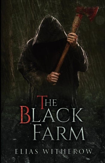The Black Farm Witherow Elias