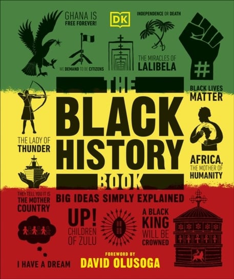 The Black History Book: Big Ideas Simply Explained Opracowanie zbiorowe
