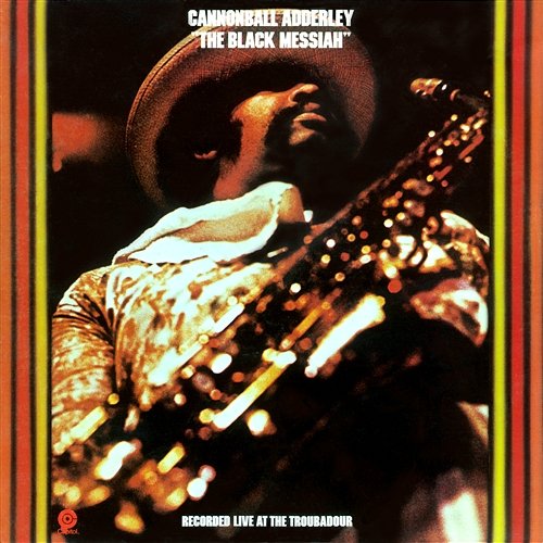 The Black Messiah Cannonball Adderley