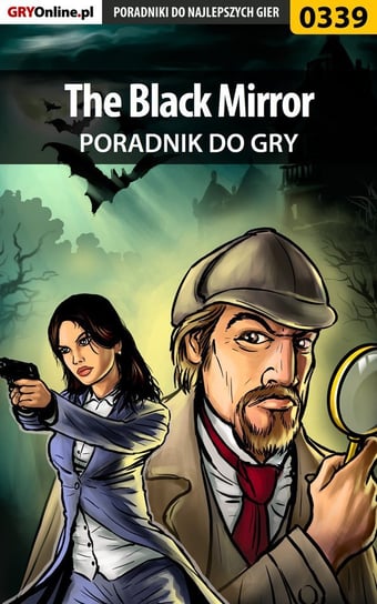 The Black Mirror - poradnik do gry Wójtowicz Bolesław Void