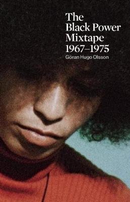 The Black Power Mixtape Olsson Goran