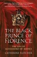 The Black Prince of Florence Fletcher Catherine