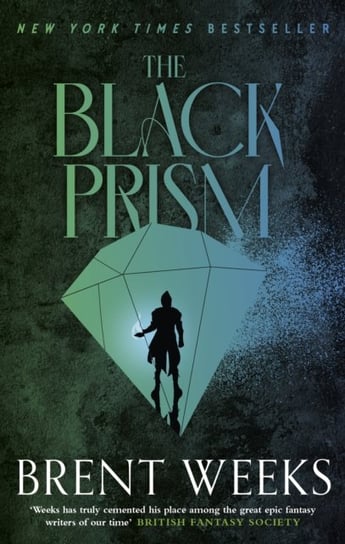 The Black Prism: Book 1 of Lightbringer Weeks Brent