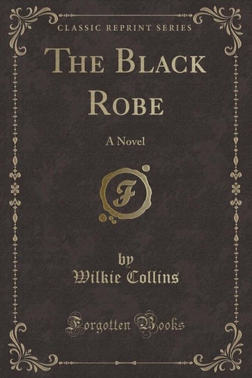 The Black Robe Collins Wilkie