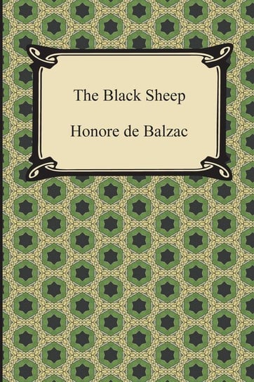 The Black Sheep De Balzac Honore