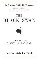 The Black Swan: Second Edition: The Impact of the Highly Improbable: With a New Section: "On Robustness and Fragility" Taleb Nassim Nicholas