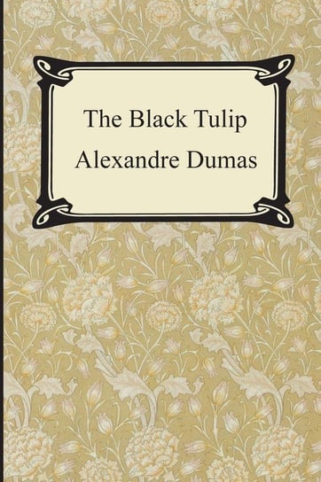 The Black Tulip Dumas Alexandre