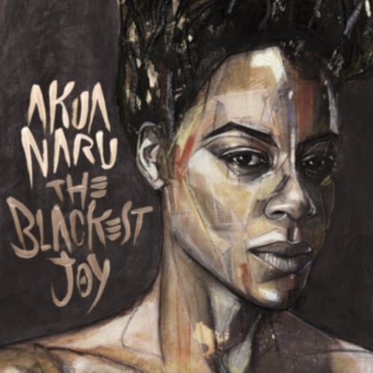 The Blackest Joy Akua Naru