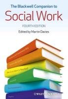The Blackwell Companion to Social Work Davies Martin