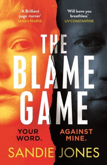 The Blame Game: A page-turningly addictive psychological thriller from the author of the Reese Witherspoon Book Club pick The Other Woman Jones Sandie