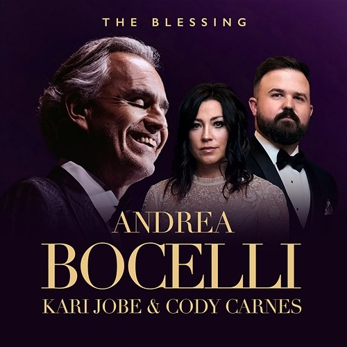The Blessing Cody Carnes, Kari Jobe, Andrea Bocelli