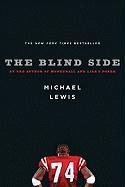 The Blind Side: Evolution of a Game Lewis Michael