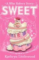 The Bliss Bakery Trilogy 02. Sweet Littlewood Kathryn