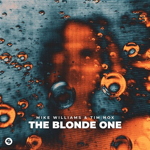 The Blonde One Mike Williams & Tim Hox