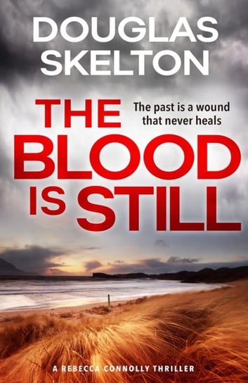 The Blood is Still Douglas Skelton