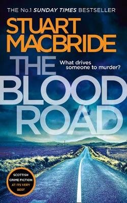 The Blood Road MacBride Stuart