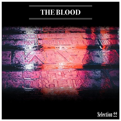 The Blood Selection 22 Various Artists