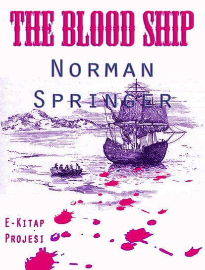 The Blood Ship Norman Springer