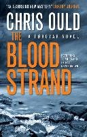 The Blood Strand: A Faroes Novel Ould Chris