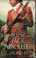 The Blooding of Jack Absolute Humphreys C. C.