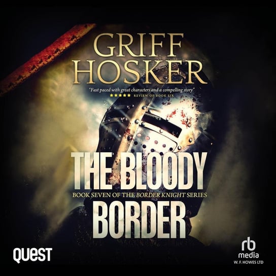 The Bloody Border Griff Hosker