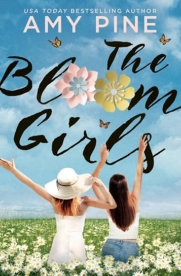 The Bloom Girls A.J. Pine