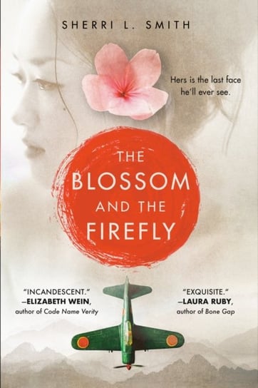 The Blossom and the Firefly Smith Sherri L.