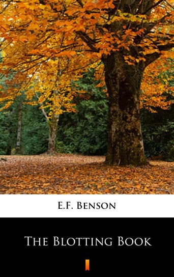 The Blotting Book Benson E.F.