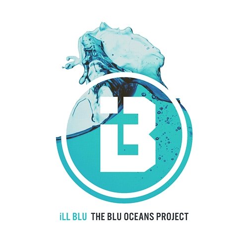 The BLU Oceans Project Ill Blu