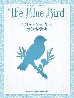 The Blue Bird: Early Intermediate Level Willis Music Co