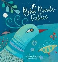 The Blue Bird's Palace Lallemand Orianne