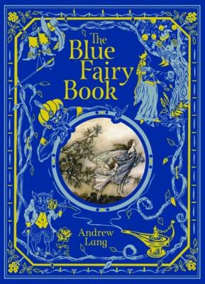 The Blue Fairy Book (Barnes & Noble Children's Leatherbound Classics) Andrew Lang