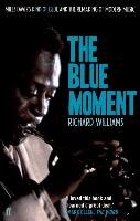 The Blue Moment Williams Richard