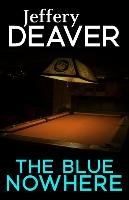 The Blue Nowhere Deaver Jeffery