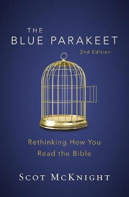 The Blue Parakeet, 2nd Edition Mcknight Scot